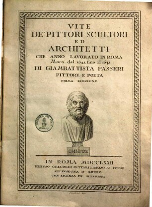 Vite de'pittori, scultori ed architetti che anno lavorato in Roma morti dal 1641 fino al 1673