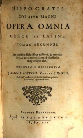 Magni Hippocratis coi Opera omnia : graece & latine, Vol. 2 (1665)