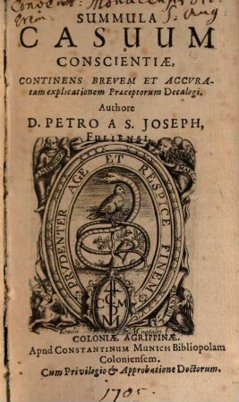 Summula Casuum Conscientiae : Continens Brevem Et Accuratam explicationem Praeceptorum Decalogi