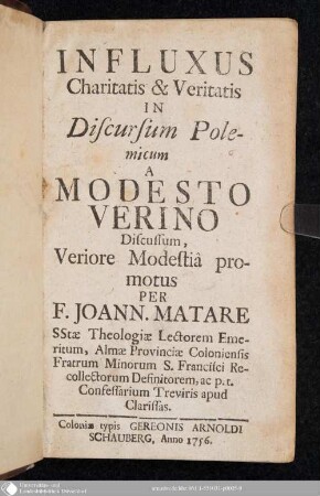 Influxus Charitatis & Veritatis In Discursum Polemicum A Modesto Verino Discussum
