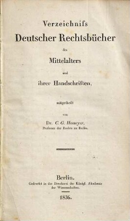 Verzeichniss deutscher Rechtsbücher des Mittelalters und ihrer Handschriften