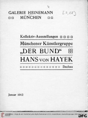 Kollektiv-Ausstellungen: Münchener Künstlergruppe "Der Bund", Hans von Hayek, Dachau : Januar 1912