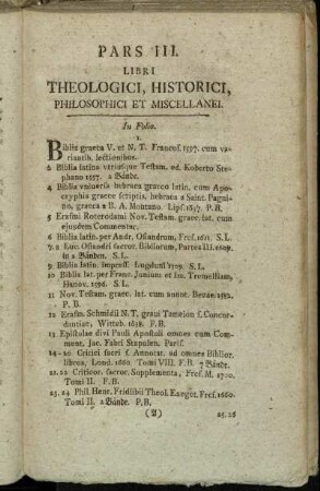 Pars III. Libri Theologici, Historici, Philosophici et Miscellanei.