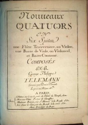 Nouveaux quatuors en six suites a une flûte traversière, un violon, une basse de viole, ou violoncel, et basse continue