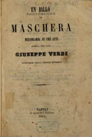 Un ballo in maschera : melodramma in tre atti