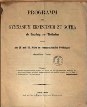 Programm des Gymnasium Ernestinum zu Gotha als Einladung zur Theilnahme an den am 21. und 22. März zu veranstaltenden Prüfungen sämmtlicher Classen : Inhalt. 1) Mittelniederländische Psalmen, Hymnen und Gebete aus zwei handschriftlichen Breviarien ... 2) Schulnachrichten. Von dem Director