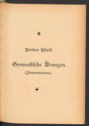Dritter Theil. Gymnastische Übungen