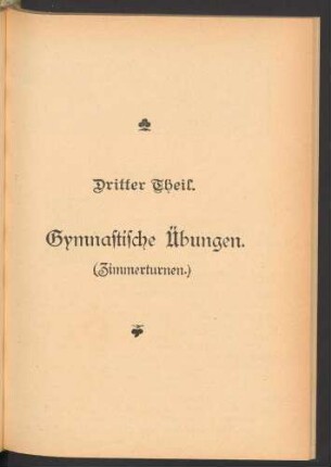 Dritter Theil. Gymnastische Übungen