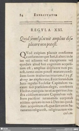 Regula XXI. Quod semel placuit amplius displicere non potest