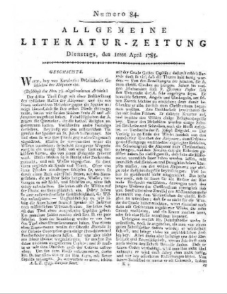 Militärische Monatsschrift. Januar, Februar 1785. [Hrsg. v. C. K. A. L. v. Massenbach] Berlin: Unger 1785