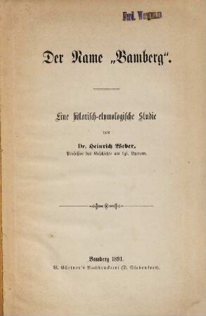 Der Name "Bamberg" : eine historisch-etymologische Studie