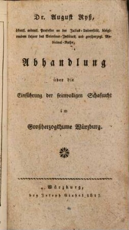 Abhandlung über die Einführung der feinwolligen Schafzucht im Großherzogthume Würzburg
