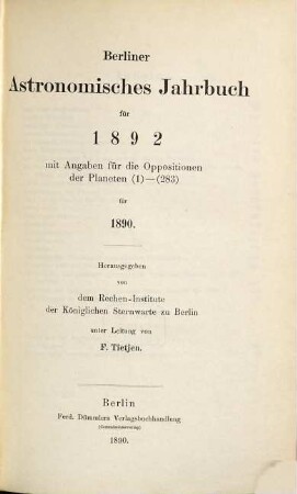 Berliner astronomisches Jahrbuch. 1892 = Bd. 117 (1890)