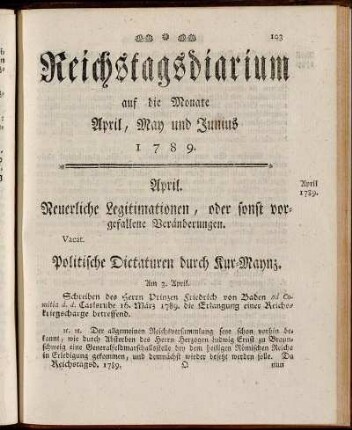 Reichstagsdiarium auf die Monate April, May und Junius 1789.