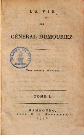 La Vie Du Général Dumouriez. 1