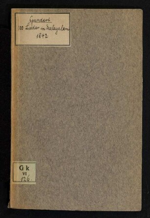 Gītaṅṅaḷ : 100. Lieder in Malayalam Sprache von Hermann Gundert in Tellicherry