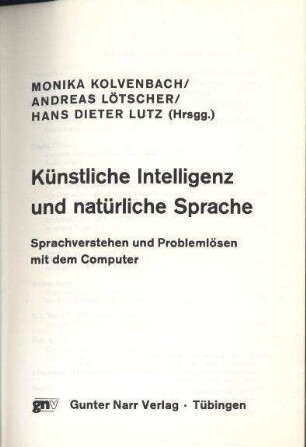 Automatische Problemlösung und Sprachverarbeitung als Forschungsgegenstände