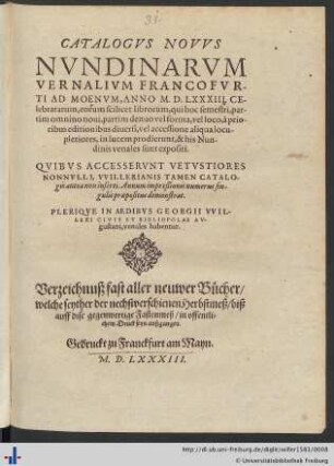 CATALOGVS NOVVS NVNDINARVM VERNALIVM FRANCOFVRTI AD MOENVM, ANNO M. D. LXXXIII. CElebratarvum ...