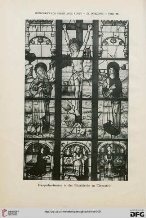 Die alten Glasgemälde in der ehemaligen Burgkapelle, jetzigen Pfarrkirche zu Ehrenstein