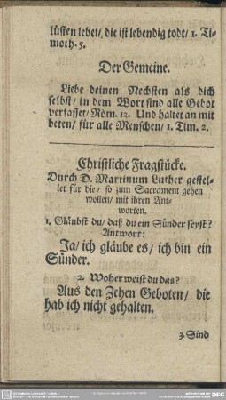 Christliche Fragstücke. Durch D. Martinum Luther gestellet für die, so zum Sacrament gehen wollen, mit ihren Antworten