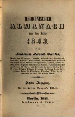Sachs' medicinischer Almanach. 1843, 1843 = Jg. 8