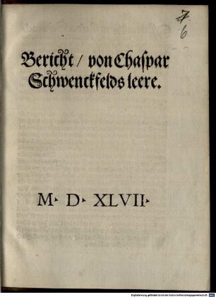 Bericht von Chaspar Schwenckfelds leere