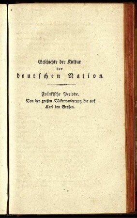 Geschichte der Kultur der deutschen Nation. Fränkische Periode.