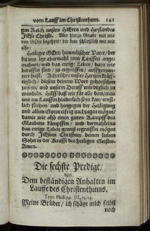 Die sechste Predigt / von Dem beständigen Anhalten im Lauffe des Christenthums.