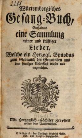 Würtembergisches Gesangbuch : Enthaltend e. Samml. reiner u. kräftiger Lieder ...