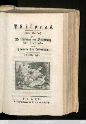Zweiter Theil: Philotas : Ein Versuch zur Beruhigung und Belehrung für Leidende und Freunde der Leidenden