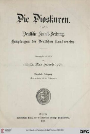 14: Die Dioskuren: deutsche Kunstzeitung ; Hauptorgan d. dt. Kunstvereine