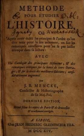 Methode pour etudier l'histoire : Avec un catalogue des principaux historiens