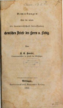 Bemerkungen über die neuen die Landwirthschaft betreffenden chemischen Briefe des Hen v. Liebig
