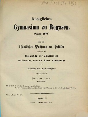 Zu der öffentlichen Prüfung und zu der Entlassung der Abiturienten ... ladet im Namen des Lehrer-Collegiums ehrerbietigst ein, 1877/78
