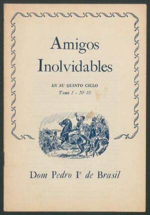 1943005110: Dom Pedro I° de Brasil