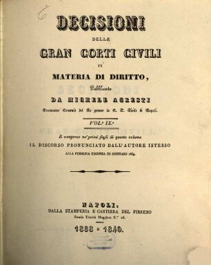 Decisioni delle gran corti, civili in materia di diritto, 9. 1838 a 1840. - I. ed.