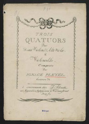 Trois quatuors pour deux violons, alto viola et violoncelle, op. 9