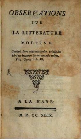 Observations sur la littérature moderne, 1. 1749