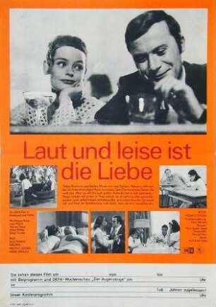 Laut und leise ist die Liebe