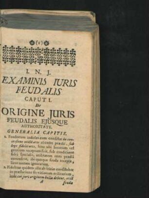 Caput I. De Origine Iuris Feudalis Eiusque Authoritate.