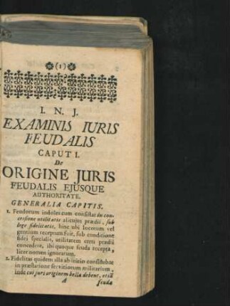Caput I. De Origine Iuris Feudalis Eiusque Authoritate.