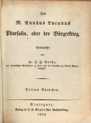 Des M. Annäus Lucanus Pharsalia, oder der Bürgerkrieg, 3