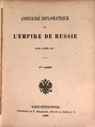 Annuaire diplomatique de l'Empire de Russie. 1, 1. 1861