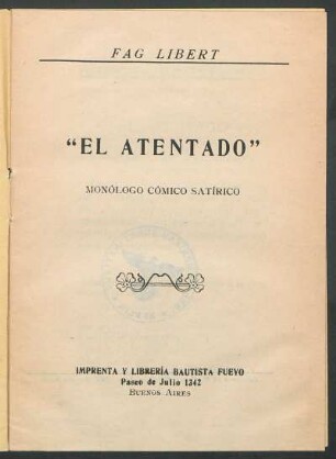 "El atentado" : monólogo cómico satírico