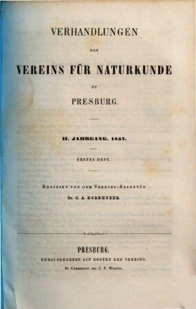 Verhandlungen des Vereins für Naturkunde zu Presburg, 1857 = Jg. 2