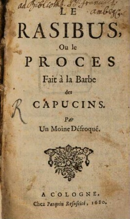 Le Rasibus, Ou le Proces Fait à la Barbe des Capucins