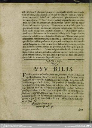 Caput XVI. De Usu Bilis