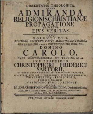 Dissertatio theologica qua ex admiranda religionis christianae propagatione probatur eius veritas