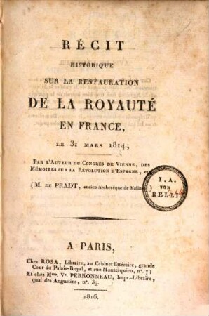 Récit historique sur la Restauration de la Royaute en France : le 31 mars 1814