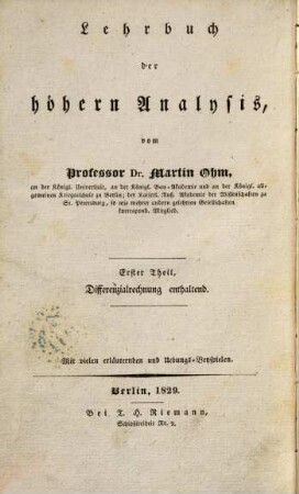 Versuch eines vollkommen consequenten Systems der Mathematik, 3. Lehrbuch der höhern Analysis : 1. Theil, Differenzialrechnung